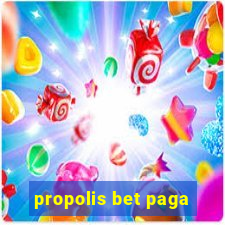 propolis bet paga